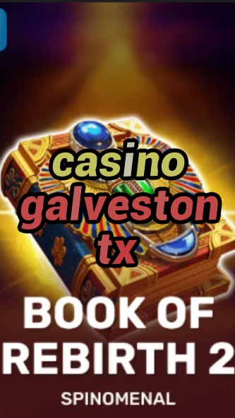 casino galveston tx-trdjkmsxjksdss.com